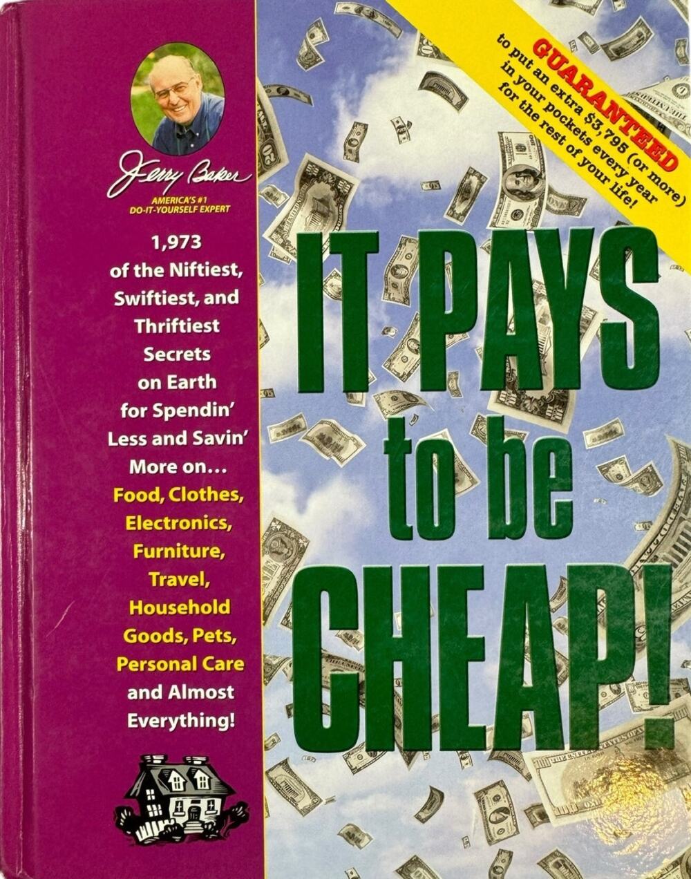 It Pays to be Cheap by Jerry Baker (Hardcover)